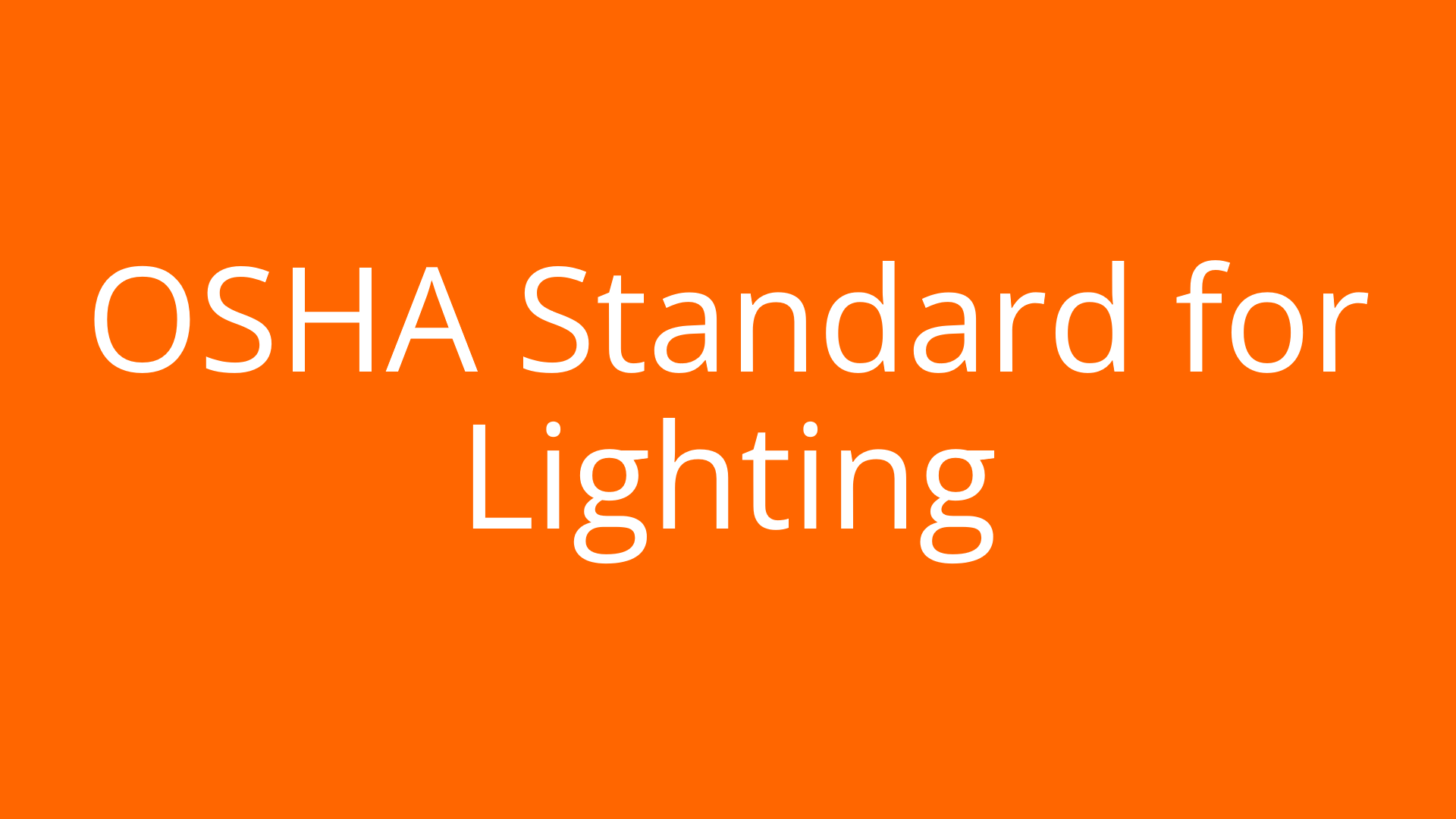OSHA Standard for Lighting