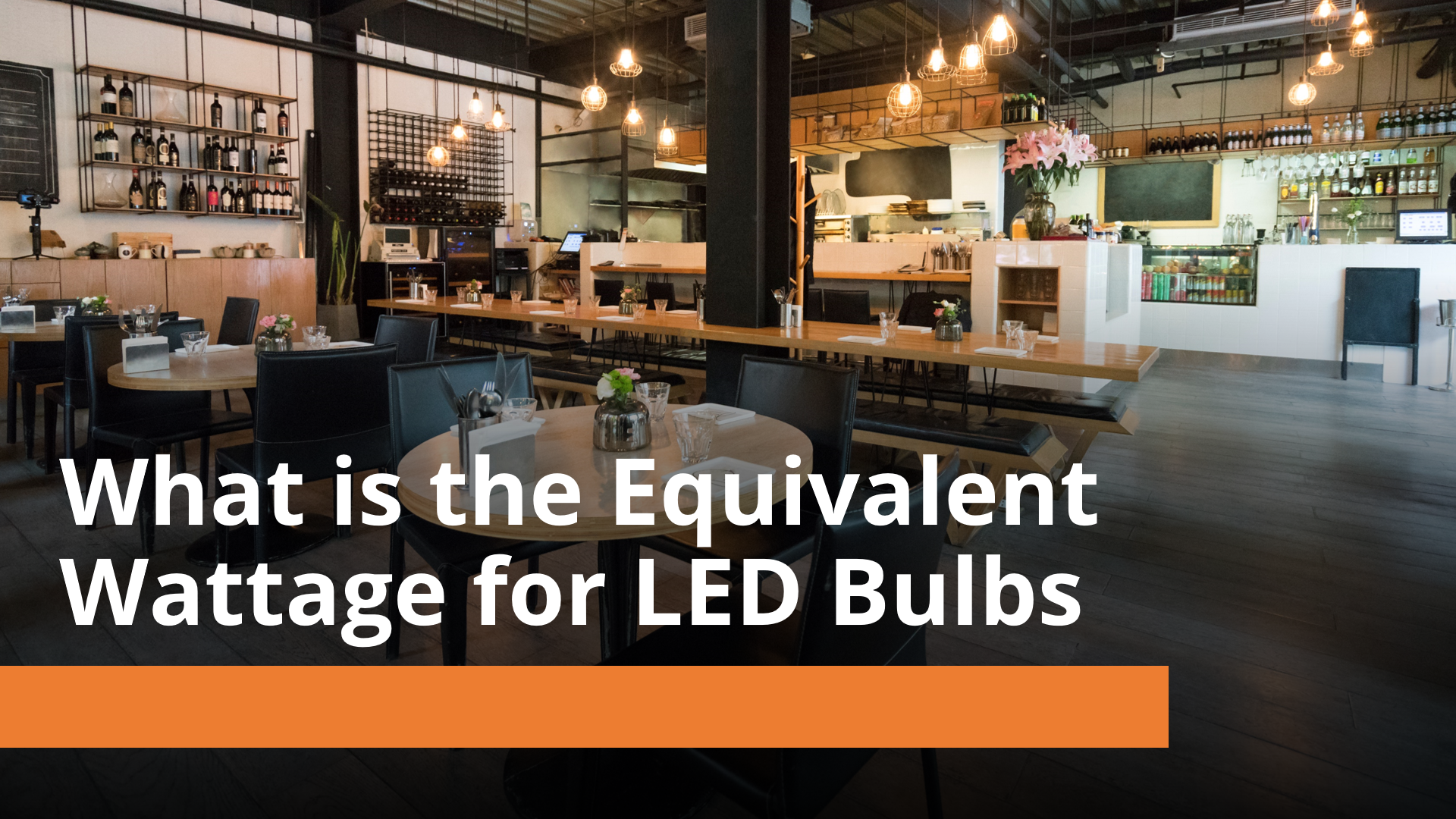 What is the Equivalent Wattage for LED Bulbs ?