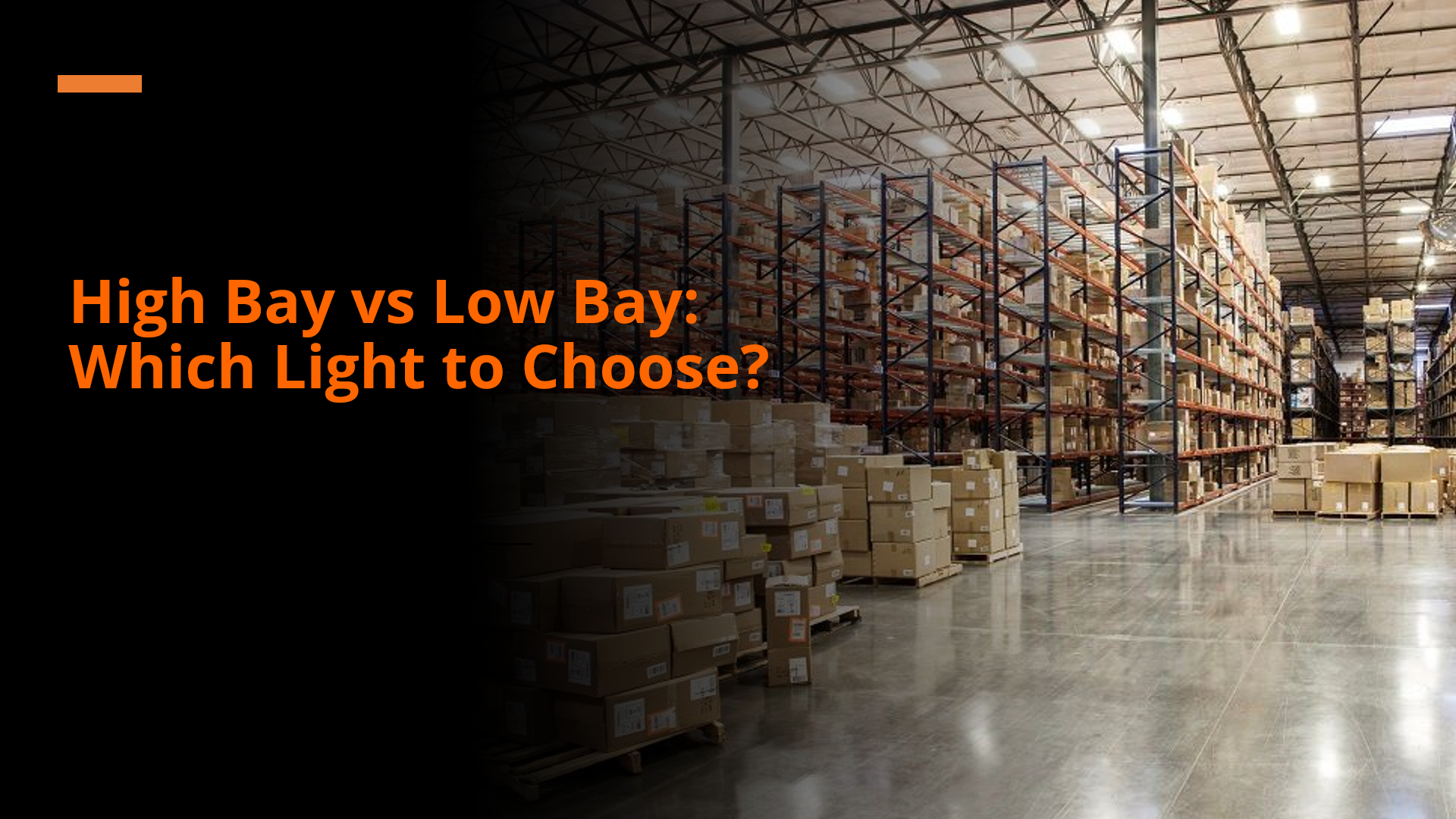 High Bay vs Low Bay: Which light to choose?