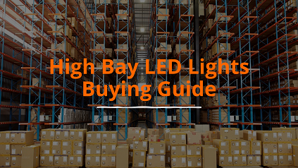 High Bay LED Lights Buying Guide