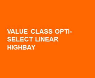 Value Class Opti-Select Linear Highbay